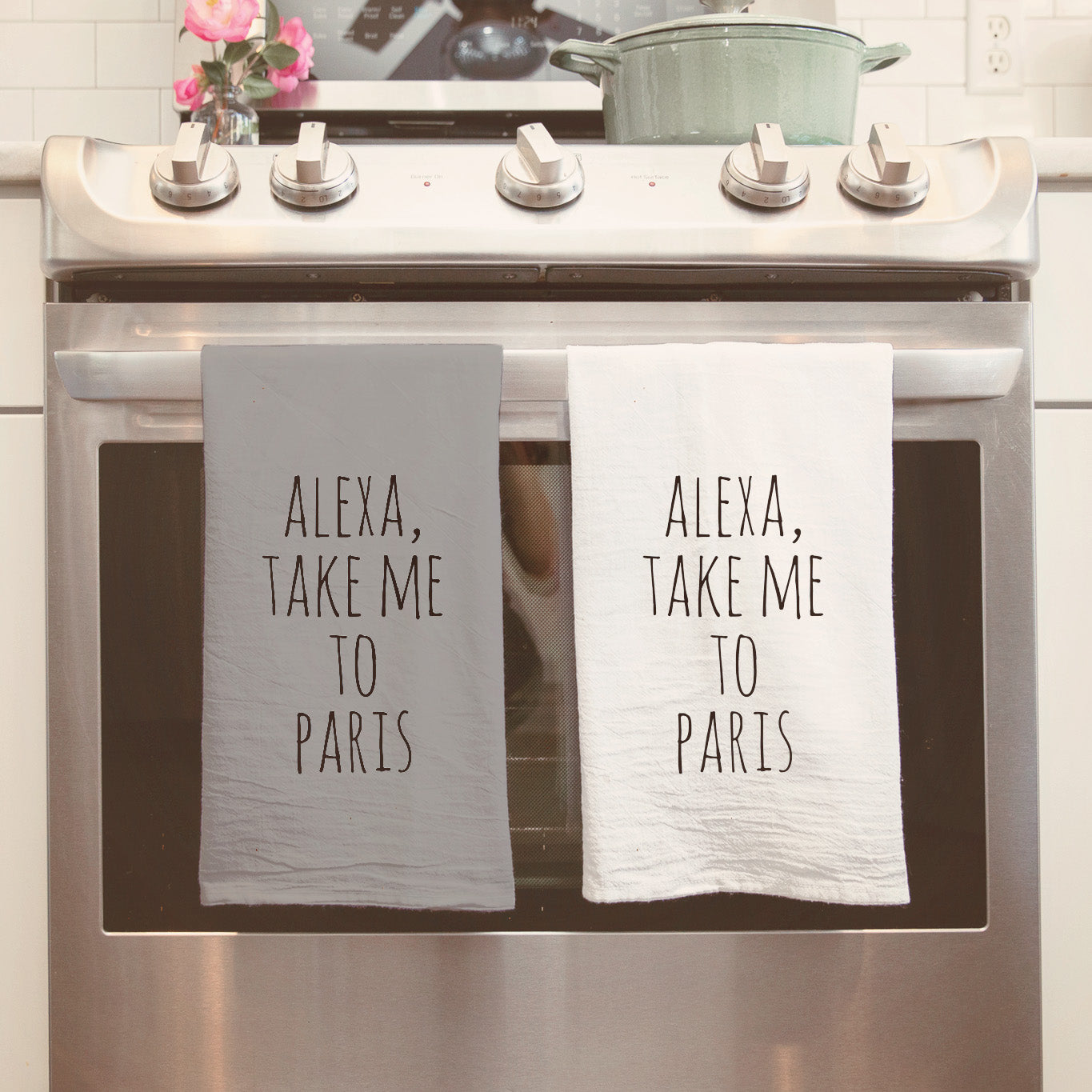 Alexa Take Me to Paris Tea Towels in nice kitchen on stove both white and gray