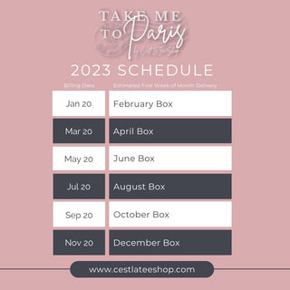 February 2023 Take Me to Paris Box Schedule  Edit alt text